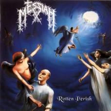 MESSIAH - Rotten Perish (2019) CD